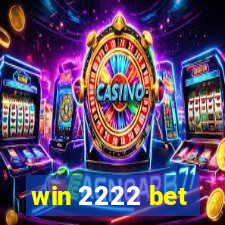 win 2222 bet